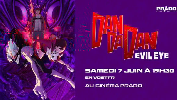 Dan Da Dan : Evil Eye en VOSTFR