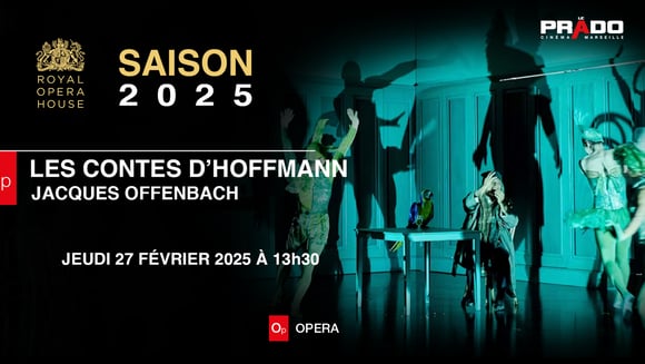 Le Royal Opera : Les Contes d'Hoffmann