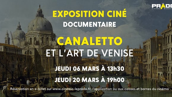 Exposition Ciné : Canaletto et l'Art de Venise