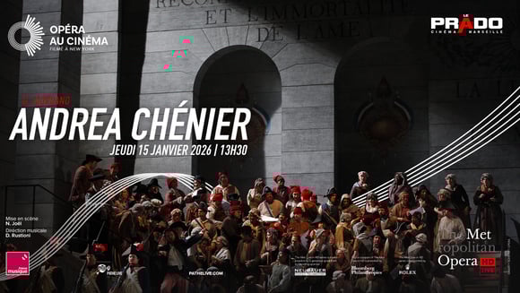 Le Metropolitan Opera de New York : Andréa Chénier