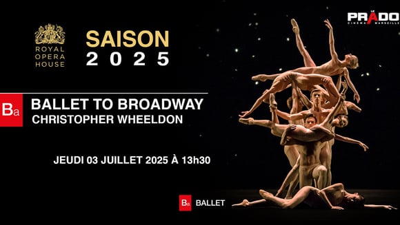 Le Royal Ballet : Ballet to Broadway