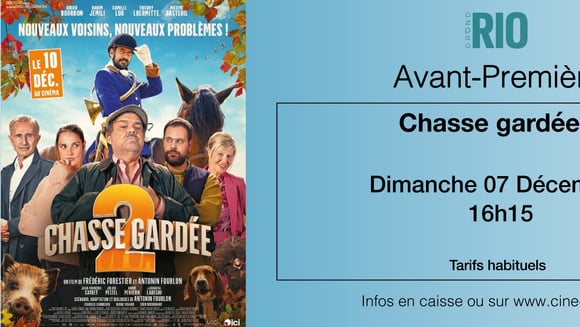 Avant-Première : Chasse Gardée 2