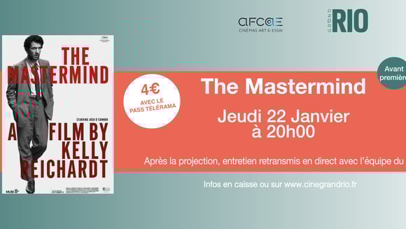 Avant-Première Télérama : The Mastermind