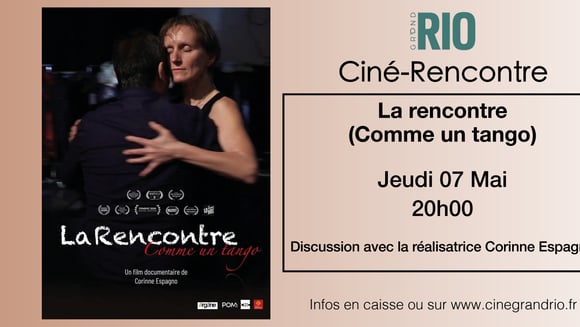 Ciné-Rencontre : La Rencontre (Comme un tango)