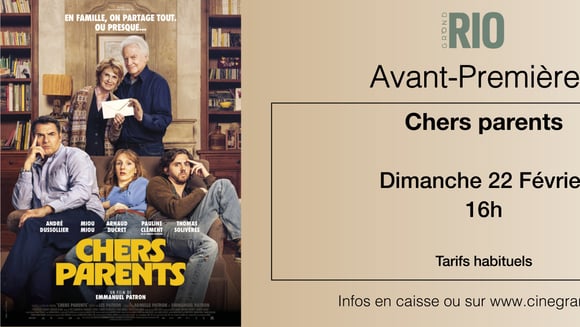 Avant-Première CHERS PARENTS
