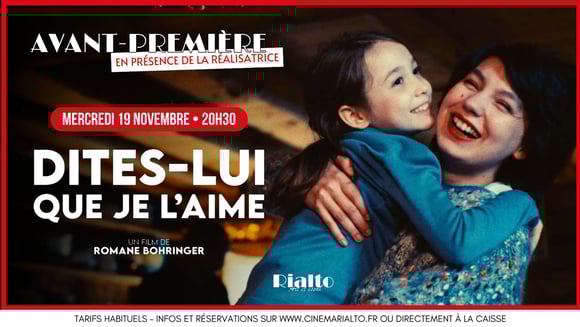 Avant-première : Dites-lui que je l'aime de Romane Bohringer
