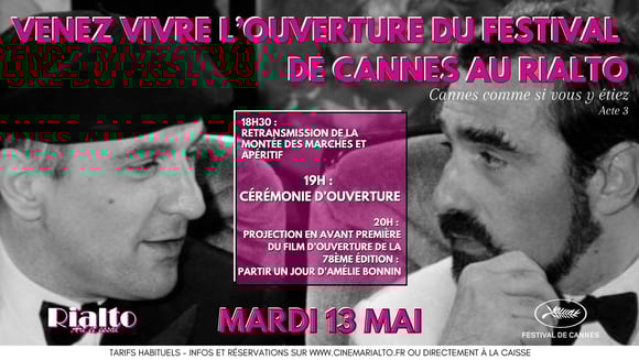Venez vivre l’ouverture du Festival  de Cannes au Rialto 