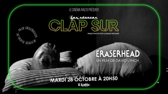 Clap Sur : Eraserhead de David Lynch