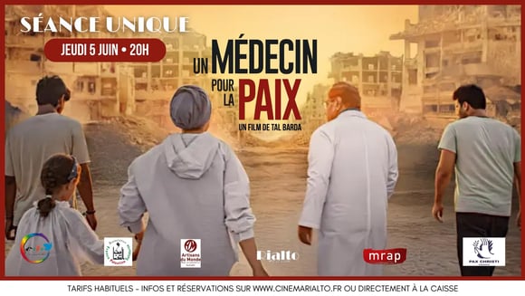 Séance Unique - Un Médecin pour la Paix