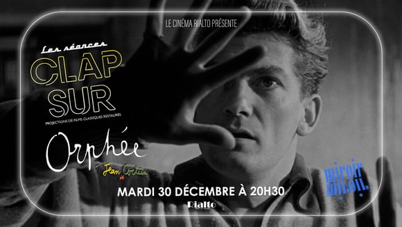 Clap Sur : Orphée de Jean Cocteau