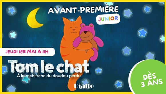 Avant-Première - Junior : Tom Le Chat, À la recherche du doudou perdu