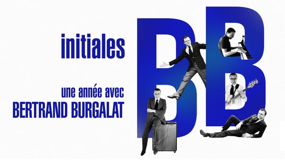 Initiales BB, une année avec Bertrand Burgalat 