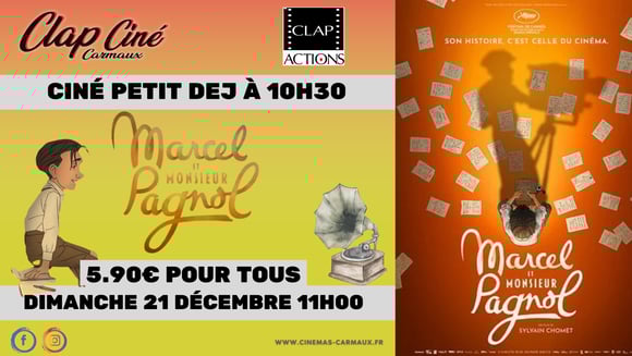 📣 "MARCEL ET MONSIEUR PAGNOL" 🥐 CINÉ PETIT DÉJ DU CLAP ACTIONS📣