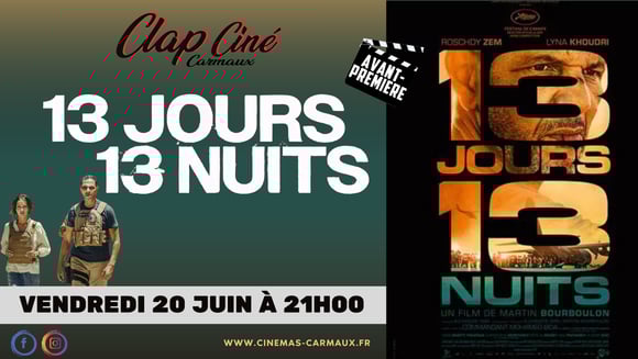 📣AVANT-PREMIÈRE ÉVÉNEMENT: "13 JOURS 13 NUITS" !📣