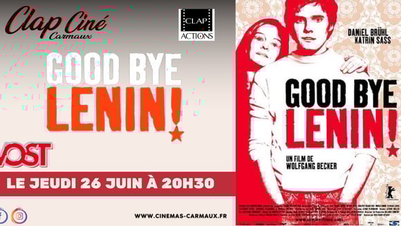 📣 CINÉ COUP DE CŒUR DU CLAP ACTIONS, "GOOD BYE LENIN !" 📣