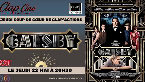 Les jeudis coup de cœur de clap’actions avec "GATSBY LE MAGNIFIQUE"