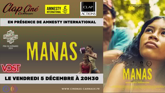 🎬 CINÉ COUP DE cœur, CLAP ACTIONS et AMNESTY INTERNATIONAL avec "MANAS"