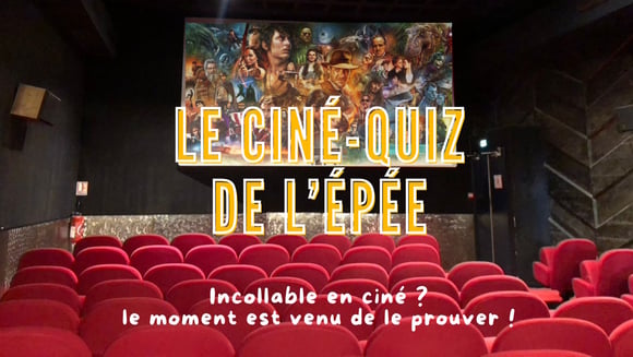 Le ciné-quiz de L'Epée 🔍