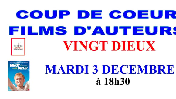 COUP DE COEUR ART ET ESSAI : VINGT DIEUX