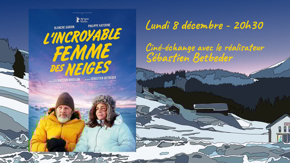L'incroyable femme des neiges : ciné échange avec le réalisateur
