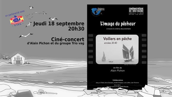 Voiliers en pêche : ciné concert