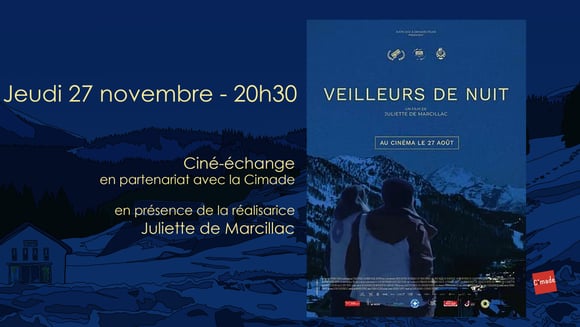 Veilleurs de nuit : ciné échange avec la CIMADE*