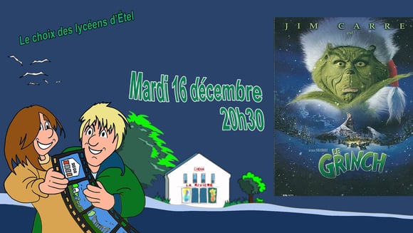 Le Grinch: le choix des lycéens d'Etel