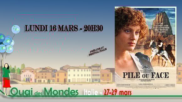Pile ou face : en prélude au festival cinéma et culture italienne