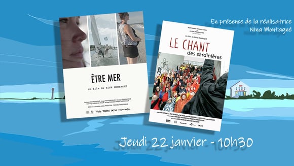 Etre mer et Le chant des sardinières : en présence de la réalisatrice