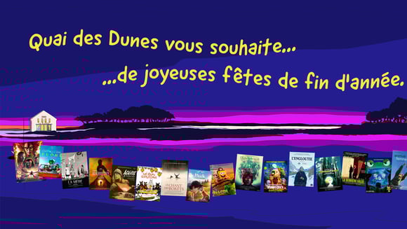 Joyeuses fêtes de fin d'année de la part de Quai des dunes