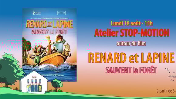 Atelier Stop Motion pour les enfants à partir de 6 ans