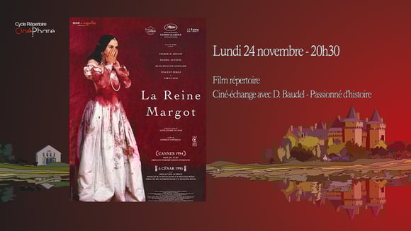 La Reine Margot : Ciné répertoire