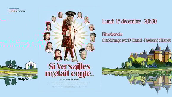 Si Versailles m'était conté : ciné répertoire