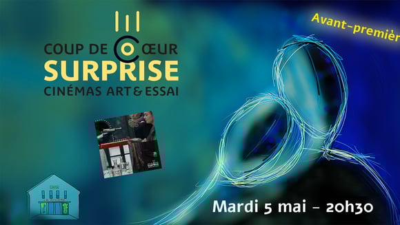 Coup de coeur surprise AFCAE : avant première