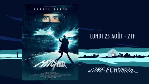 Hitcher : ciné échange Quai des dunes