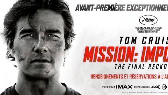 Avant-première - 🛩️💥 Mission : Impossible – The Final Reckoning