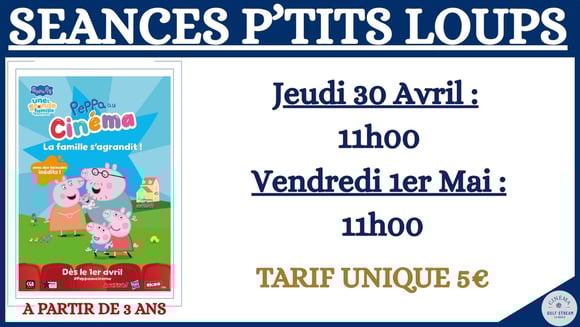 SEANCES P’TITS LOUPS