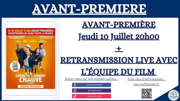 AVANT-PREMIÈRE Jeudi 10 Juillet 20h00  +  RETRANSMISSION LIVE AVEC L’ÉQUIPE DU FILM