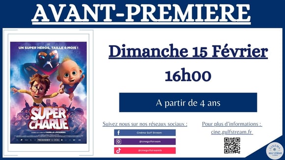 AVANT-PREMIERE : SUPER CHARLIE