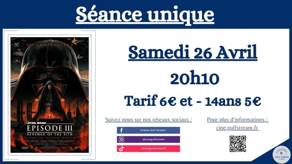 Séance unique "STAR WARS 3 : LA REVANCHE DES SITH" 