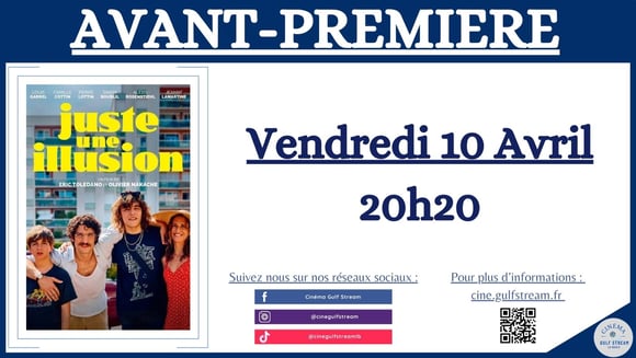 AVANT-PREMIERE : JUSTE UNE ILLUSION