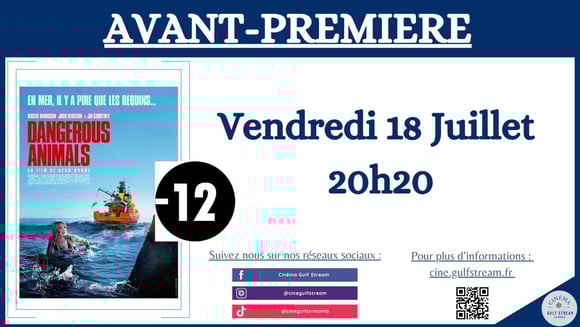 AVANT-PREMIERE "DANGEROUS ANIMALS" Vendredi 18 Juillet à 20h20
