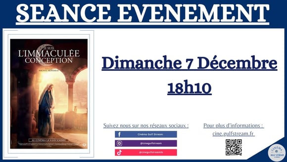 SEANCE EVENEMENT : JE SUIS IMMACULEE CONCEPTION