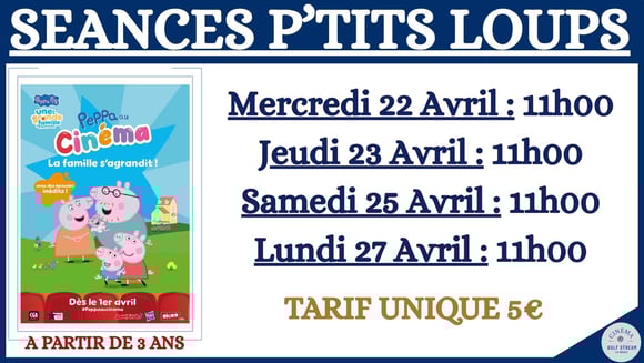 SEANCES P’TITS LOUPS