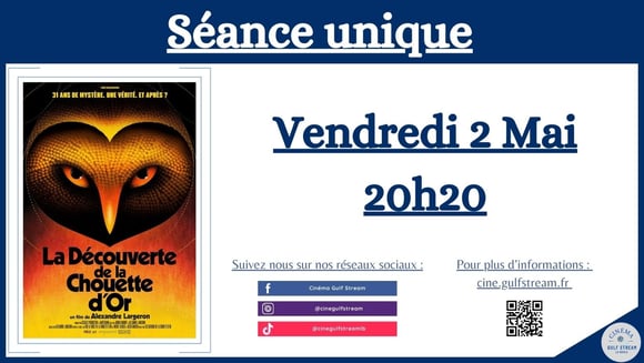 LA DECOUVERTE DE LA CHOUETTE D'OR : Séance unique !
