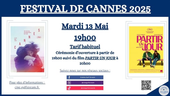 Cérémonie d'ouverture du Festival de Cannes suivie du film d'ouverture