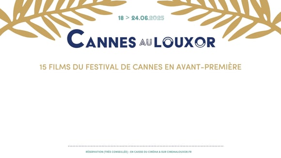 CANNES AU LOUXOR · Du 18 au 24 juin