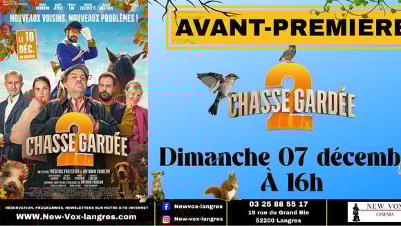 Avant-première : 'Chasse Gardée 2'