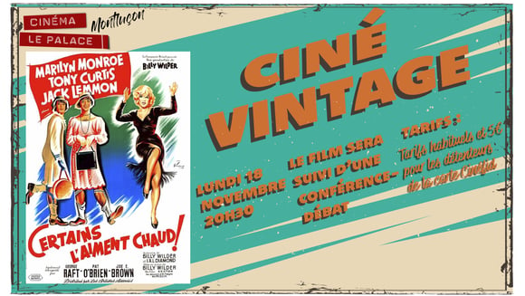 Ciné Vintage : CERTAINS L'AIMENT CHAUD