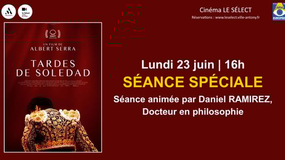 Séance spéciale TARDES DE SOLEDAD